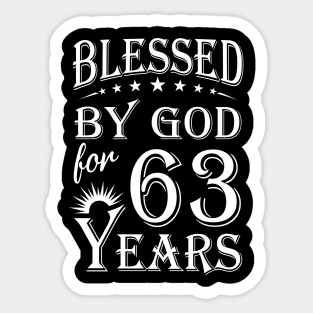 Blessed By God For 63 Years Christian Sticker